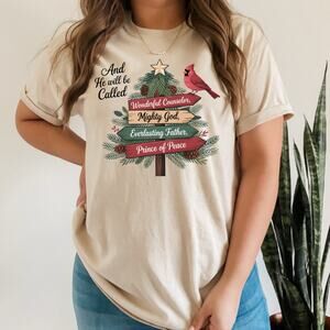 Women Christmas Shirt And He will be called Graphic Tee Faith Unisex Gift TShirt